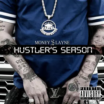 Listen to Hustler's Season by Money Layne
