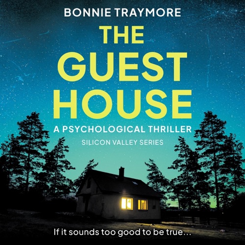 The Guest House: Silicon Valley Series, Book 2 (Unabridged) cover