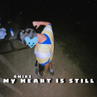 My Heart Is Still - Single