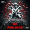 No Feelings - Single