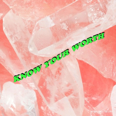 Know Your Worth - Single