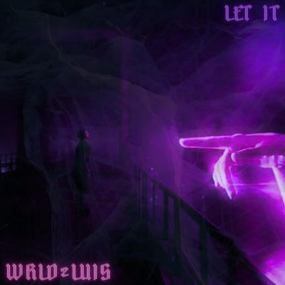 Wrld2Luis - Let It