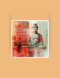 Dengarkan Buddhist Worship, tonton video musik, baca bio, lihat tanggal tur & lainnya!