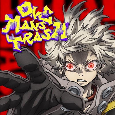 One Man's Trash (Gachiakuta Rap) (feat. TSUYO & Mode$t0 Beats) - Single