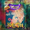 KALOCOM - Who Told You Wet