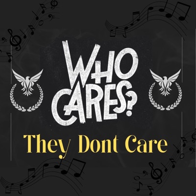They dont care (feat. Don fya) - Single