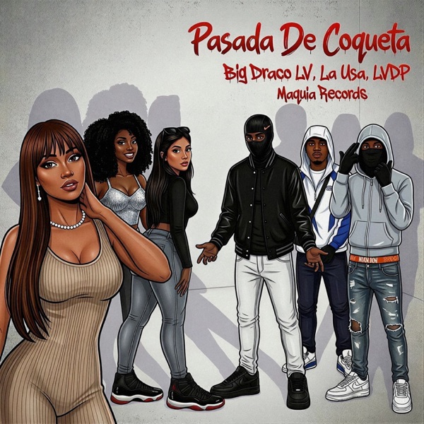 Pasada de Coqueta (feat. LVDP)