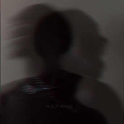 HOLY RAGE - Single