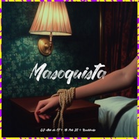 Masoquista - Single - DJ Aleh da CT, MC Pele JS & Konddrake