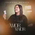 AMOR MAIOR