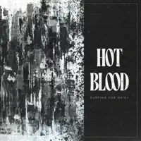Hot Blood — Surfing For Daisy