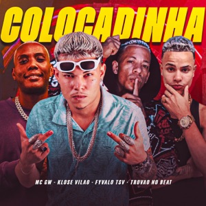 Colocadinha (feat. Mc Gw)