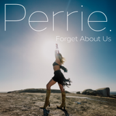 Forget About Us (Extended) - Perrie Cover Art