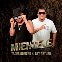 Mientele - Single - Yader Romero & Rey Arturo