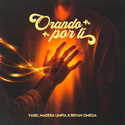 Orando por ti (feat. Bryan Omega) - Single