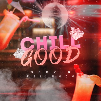 Chill Good - Single