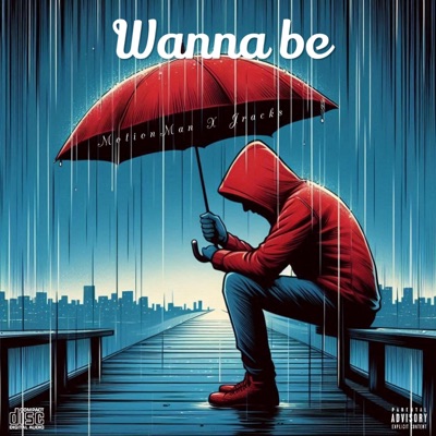 Wanna Be (feat. JRacks) - Single