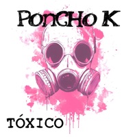 Tóxico - Single - Poncho K