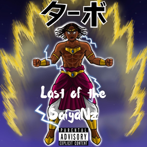 Jaylen Beats x NiNx Bxyz: Last of the SaiyaNz