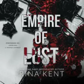 Empire of Lust: An Enemies with Benefits Romance (Unabridged)