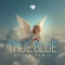True Blue (House Remix) - Bitran lyrics