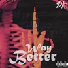 Way Better - Single