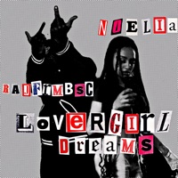 Lovergirl Dreams (feat. Noelia) - Single - Rajfrmbsc