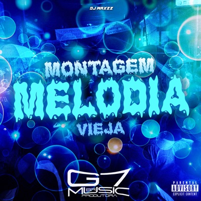 Montagem Melodia Vieja - Single