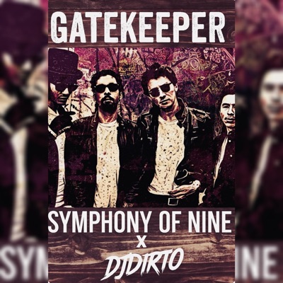Gatekeeper (feat. Symphony of Nine & Scott Dion Brown) [Redux] - Single