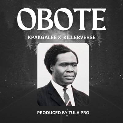 Obote (feat. Kpakgalee) - Single