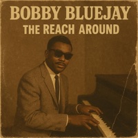 The Reach Around (1952) (feat. Bobby Bluejay) - Single - Lost Vinyl Revival