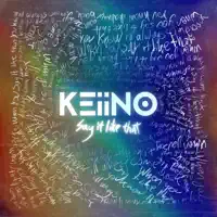 Say It Like That — KEiiNO