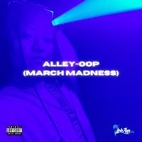 Alley-Oop (March Madness) - Single - Jehzan Exclusive