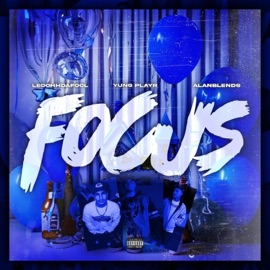 FOCUS (feat. Leoohhdafool & AlanBlendss) YungPlayr