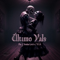 Último Vals - Single - Sonido Lento, Dis & PHE
