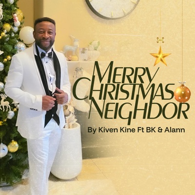 Merry Christmas Neighbor (feat. BK & Alann) - Single