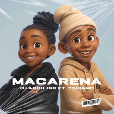 Macarena (feat. Tshiamo) - Single