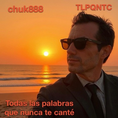 Todas Las Palabras Que Nunca Te Canté