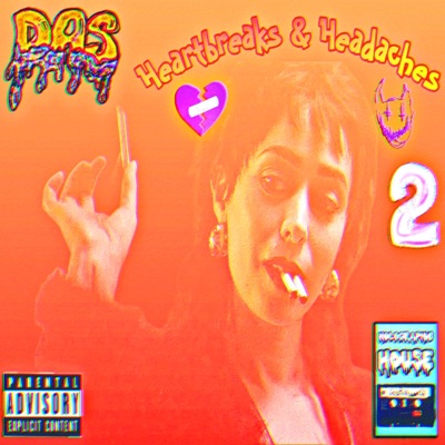 Heartbreaks & Headaches 2