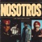Nosotros - L kimii, Maffio & Nacho lyrics