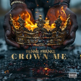 Crown Me Bennie Franks