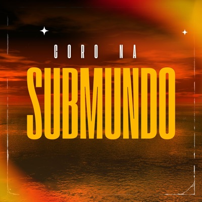 Coro na Submundo - Single