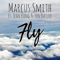 Fly (feat. Jean Kong & Jon Baylor) - Single - Marcus Smith