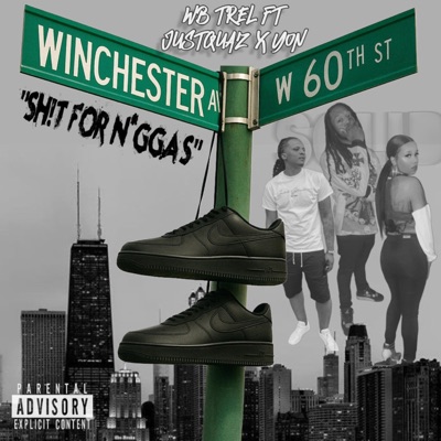 SH!T FOR N*GGAS (feat. JustQuaz & Yon) - Single