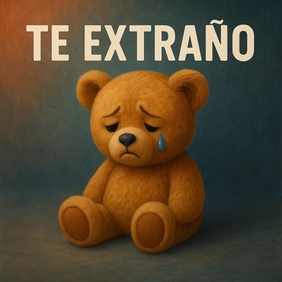 Te extraño - Single