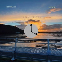 timelapse ((feat. HERSZ)) - Single - TITOBUZZ