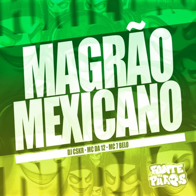 Magrão Mexicano - Single