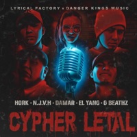 Cypher letal (feat. N.J.V.H, Dhamar, El yang & G beathz) - Single - Hork 732