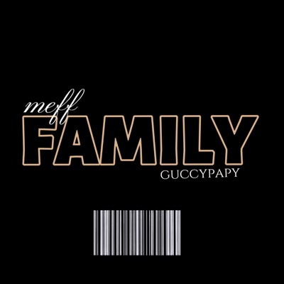 Family (feat. Meff) - Single