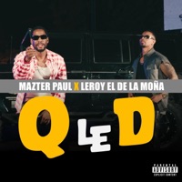 Q le D (feat. Leroy El De La Moña & Grk Beats) - Single - MaXter